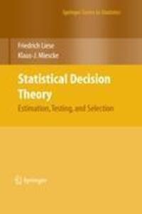 Cover: 9780387731933 | Statistical Decision Theory | Estimation, Testing, and Selection