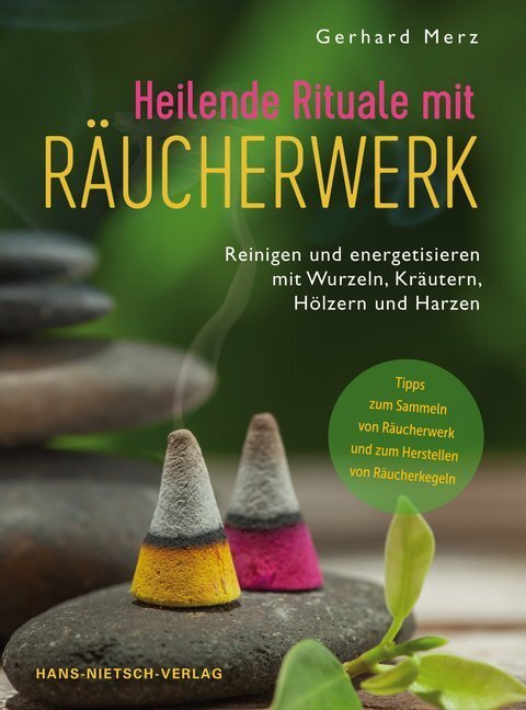 Cover: 9783862646746 | Heilende Rituale mit Räucherwerk | Gerhard Merz | Taschenbuch | 128 S.