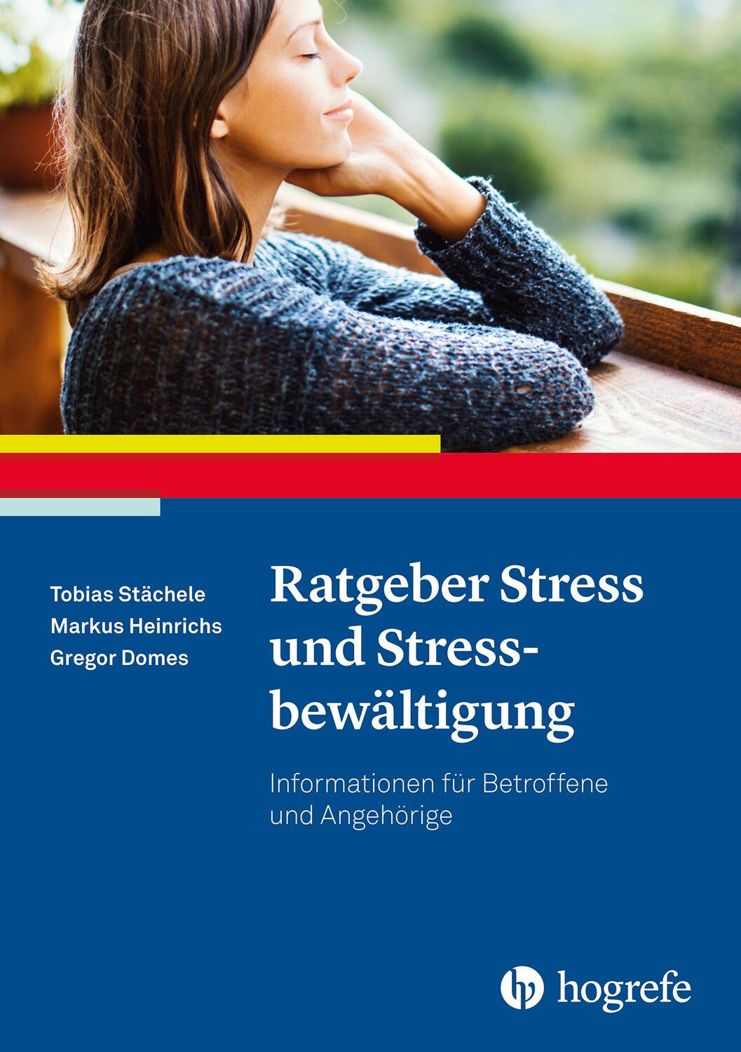 Cover: 9783801728243 | Ratgeber Stress und Stressbewältigung | Tobias Stächele (u. a.) | Buch