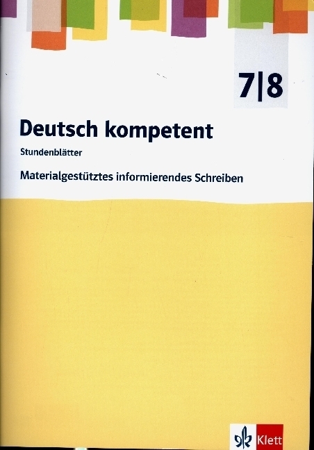 Cover: 9783123526619 | Deutsch kompetent. Materialgestütztes informierendes Schreiben für...