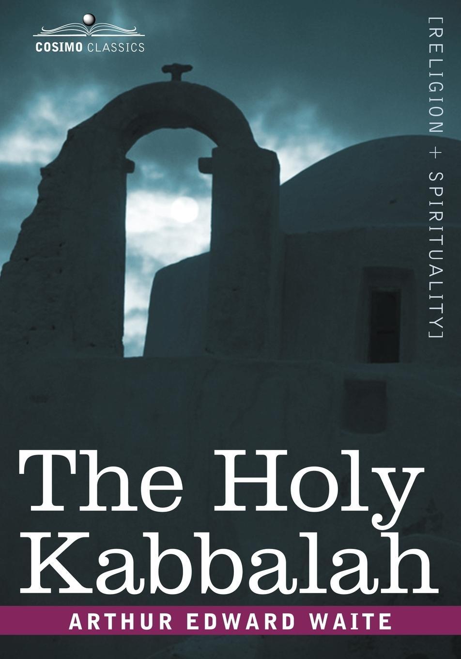 Cover: 9781602063242 | The Holy Kabbalah | Arthur Edward Waite | Taschenbuch | Paperback