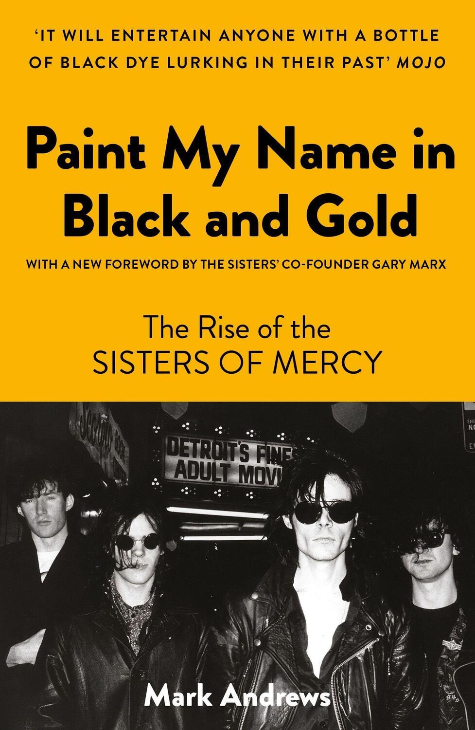 Cover: 9781800181977 | Paint My Name in Black and Gold | The Rise of the Sisters of Mercy