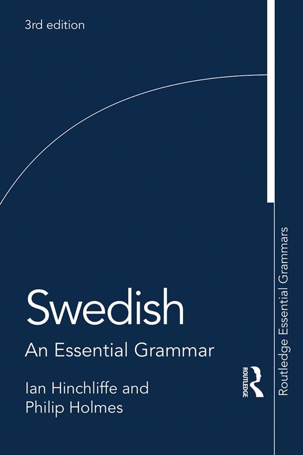 Cover: 9781138677852 | Swedish | An Essential Grammar | Ian Hinchliffe (u. a.) | Taschenbuch
