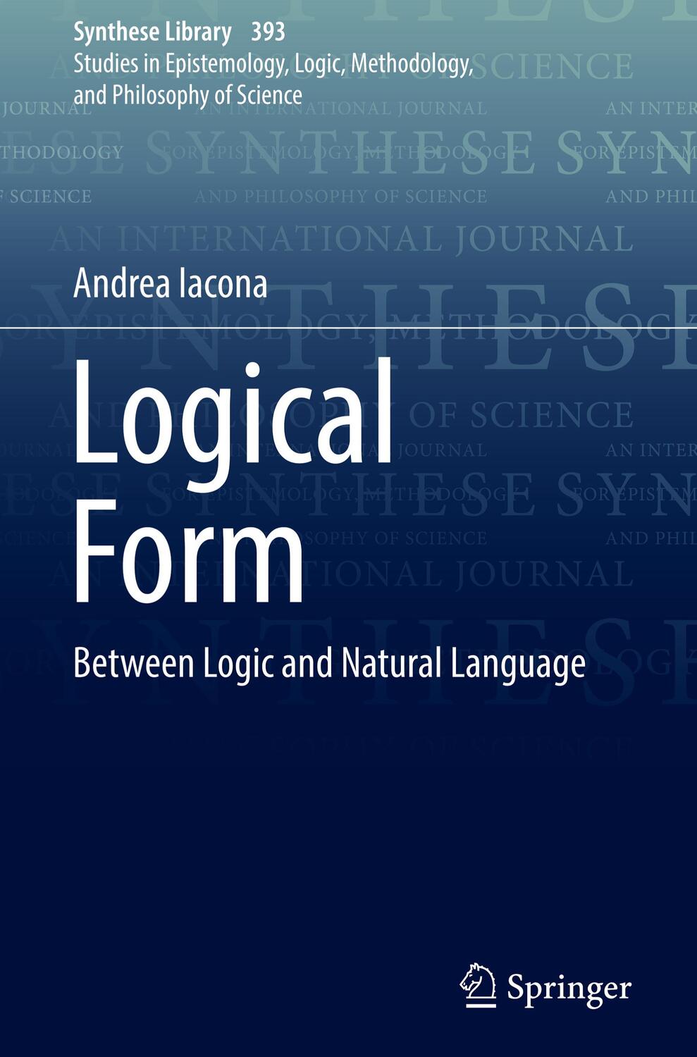 Cover: 9783319741536 | Logical Form | Between Logic and Natural Language | Andrea Iacona