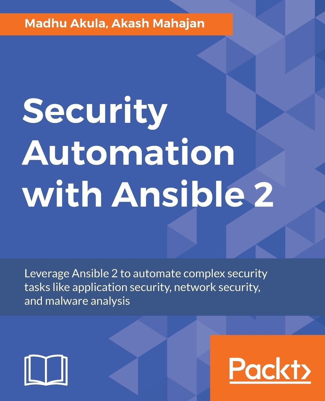 Cover: 9781788394512 | Security Automation with Ansible 2 | Madhu Akula (u. a.) | Taschenbuch
