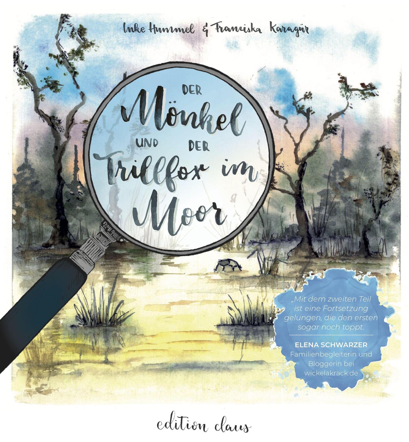 Cover: 9783981888393 | Der Mönkel und der Trillfox im Moor | Inke Hummel | Buch | Deutsch