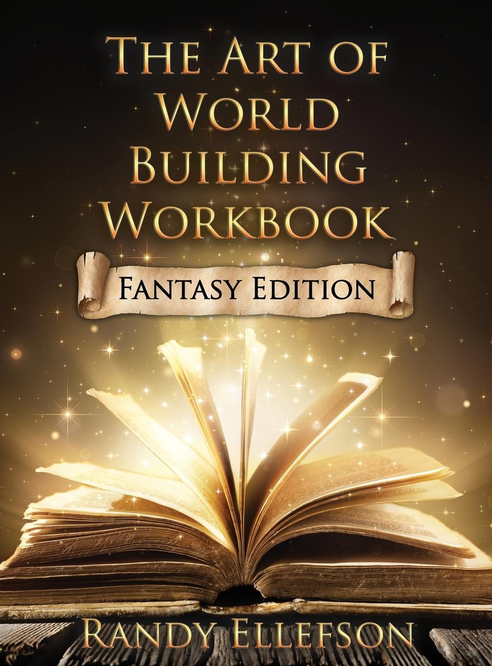 Cover: 9781946995544 | The Art of World Building Workbook | Fantasy Edition | Randy Ellefson