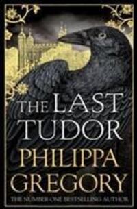 Cover: 9781471133077 | The Last Tudor | Philippa Gregory | Taschenbuch | Englisch | 2018