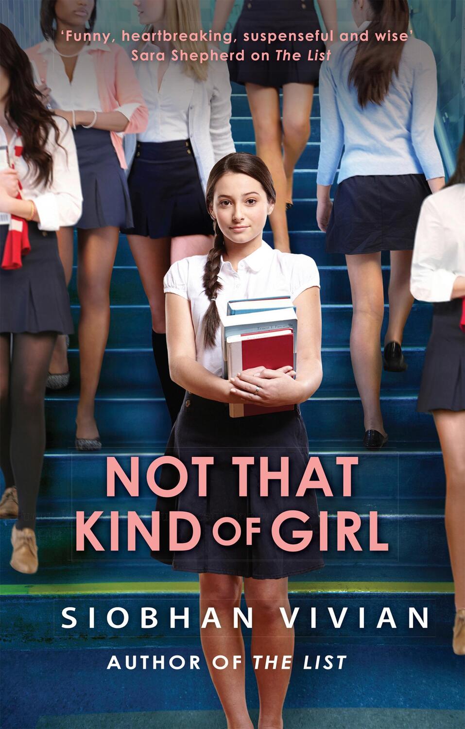 Cover: 9781848456976 | Not That Kind Of Girl | Siobhan Vivian | Kartoniert / Broschiert
