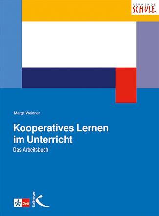 Cover: 9783780049346 | Kooperatives Lernen im Unterricht | Das Arbeitsbuch | Margit Weidner