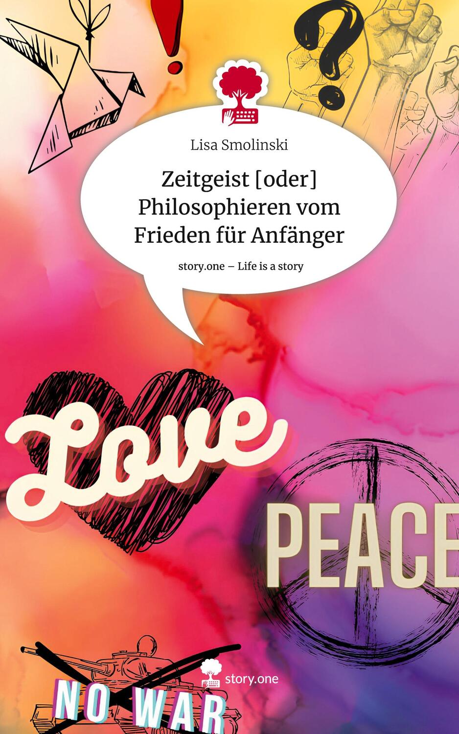 Cover: 9783711501318 | Zeitgeist [oder] Philosophieren vom Frieden für Anfänger. Life is a...