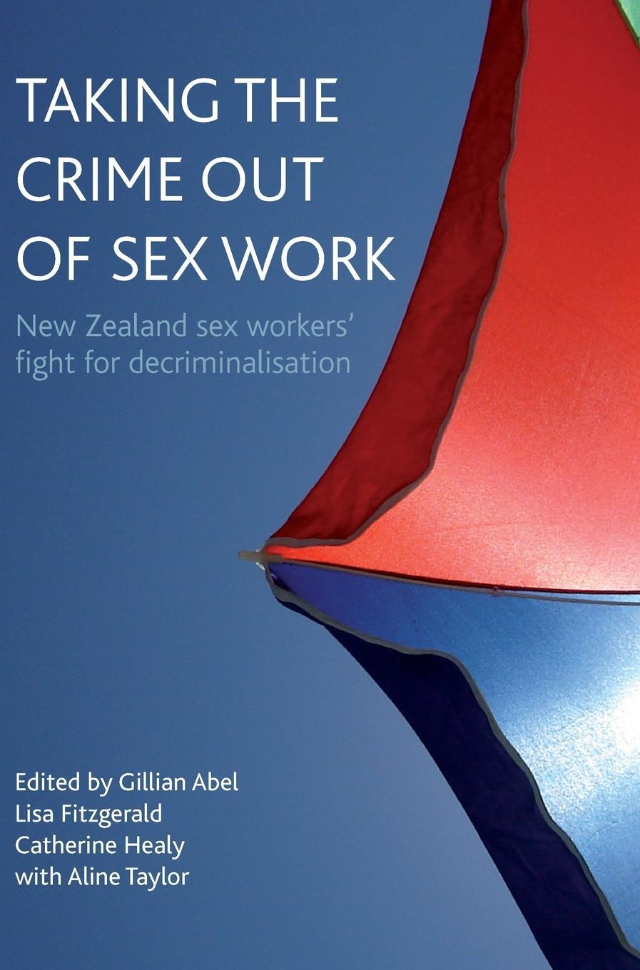 Cover: 9781847423344 | Taking the crime out of sex work | Lisa Fitzgerald | Buch | Englisch