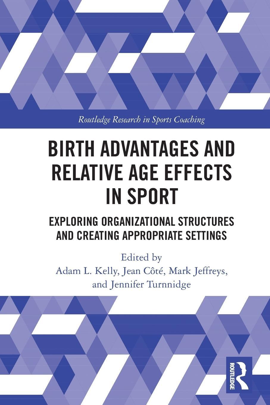 Cover: 9780367756864 | Birth Advantages and Relative Age Effects in Sport | Kelly (u. a.)