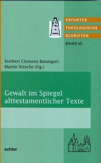 Cover: 9783429035686 | Gewalt im Spiegel alttestamentlicher Texte | Taschenbuch | 140 S.
