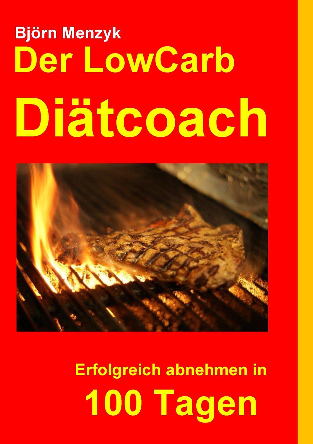 Cover: 9783732262304 | Der LowCarb Diätcoach | Erfolgreich abnehmen in 100 Tagen | Menzyk