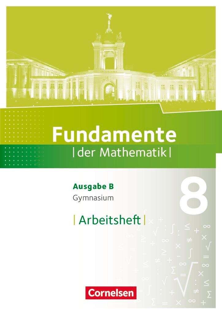 Cover: 9783060092550 | Fundamente der Mathematik - Ausgabe B 8. Schuljahr. Arbeitsheft mit...