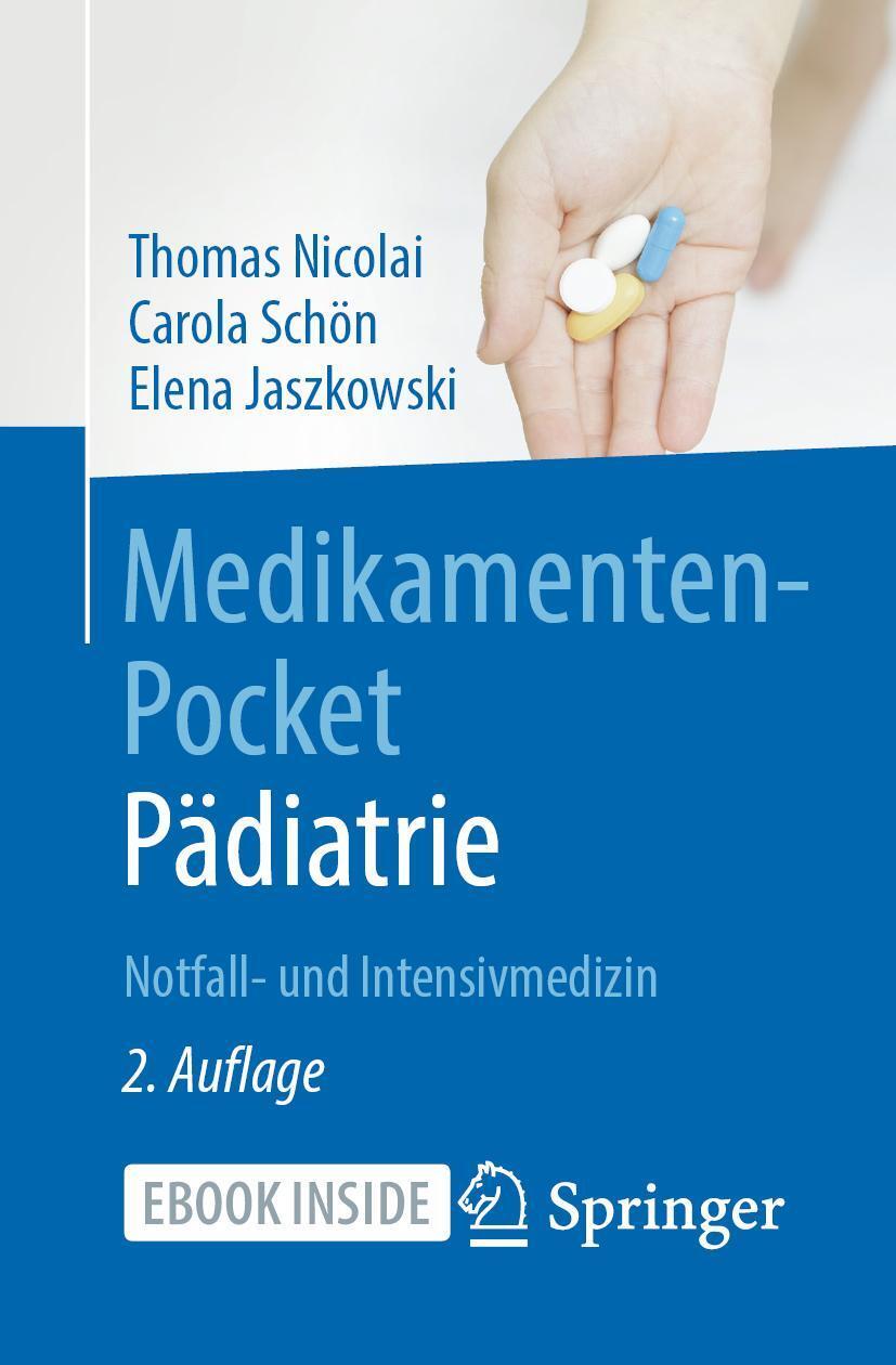 Cover: 9783662619179 | Medikamenten-Pocket Pädiatrie - Notfall- und Intensivmedizin | Buch
