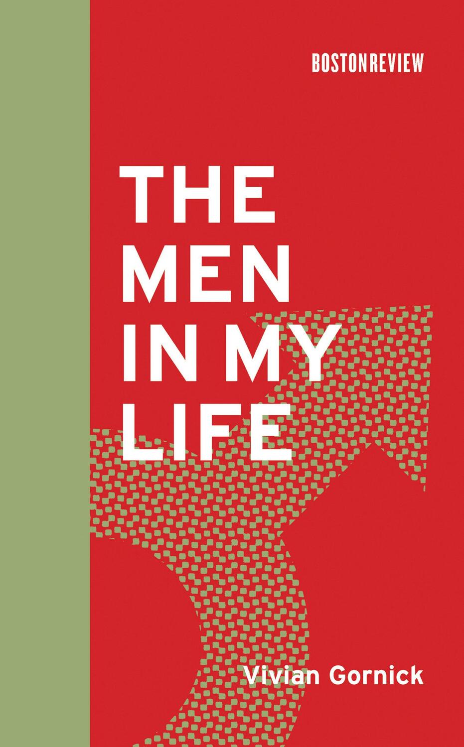 Cover: 9780262073035 | The Men in My Life | Vivian Gornick | Buch | Boston Review Books