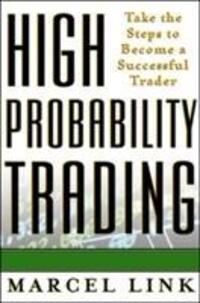 Cover: 9780071381567 | High Probability Trading: Take the Steps to Become a Successful Trader