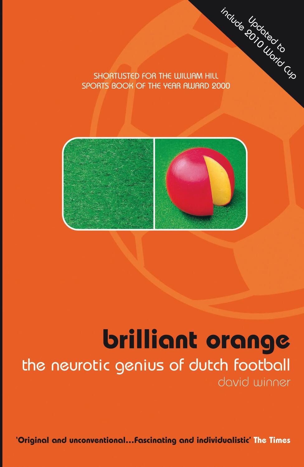 Cover: 9780747553106 | Brilliant Orange | The Neurotic Genius of Dutch Football | Winner