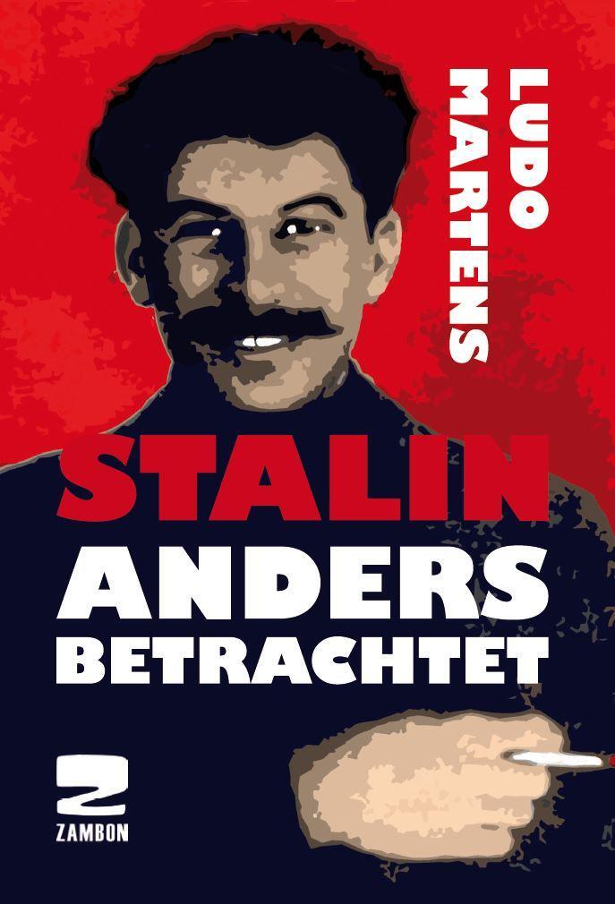 Cover: 9783889752000 | Stalin anders betrachtet | Ludo Martens | Taschenbuch | Deutsch | 2013