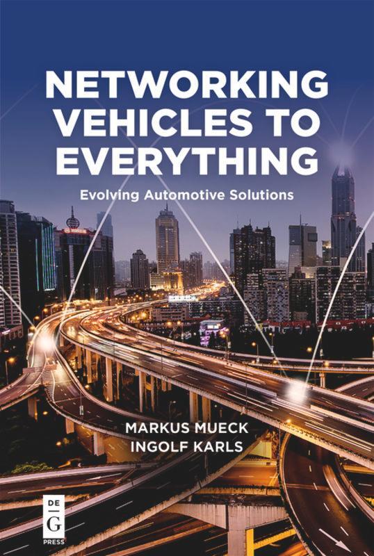 Cover: 9781501515729 | Networking Vehicles to Everything | Evolving Automotive Solutions