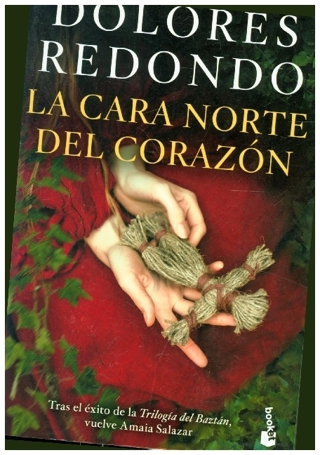Cover: 9788423359912 | La cara norte del corazon | Dolores Redondo | Taschenbuch | Spanisch