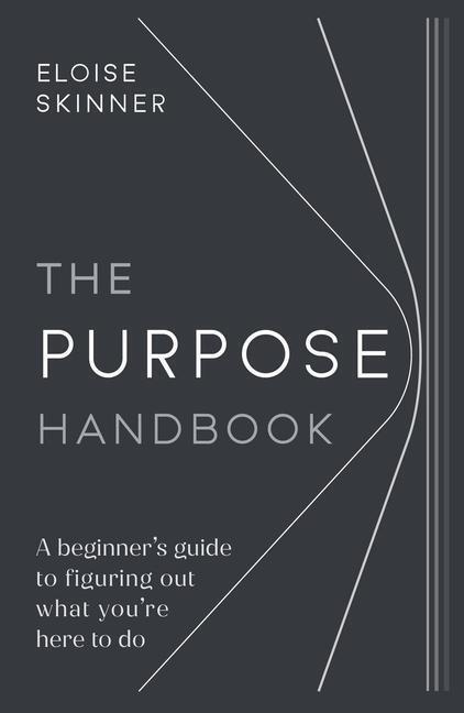 Cover: 9781788602846 | The Purpose Handbook | Eloise Skinner | Taschenbuch | Englisch | 2021