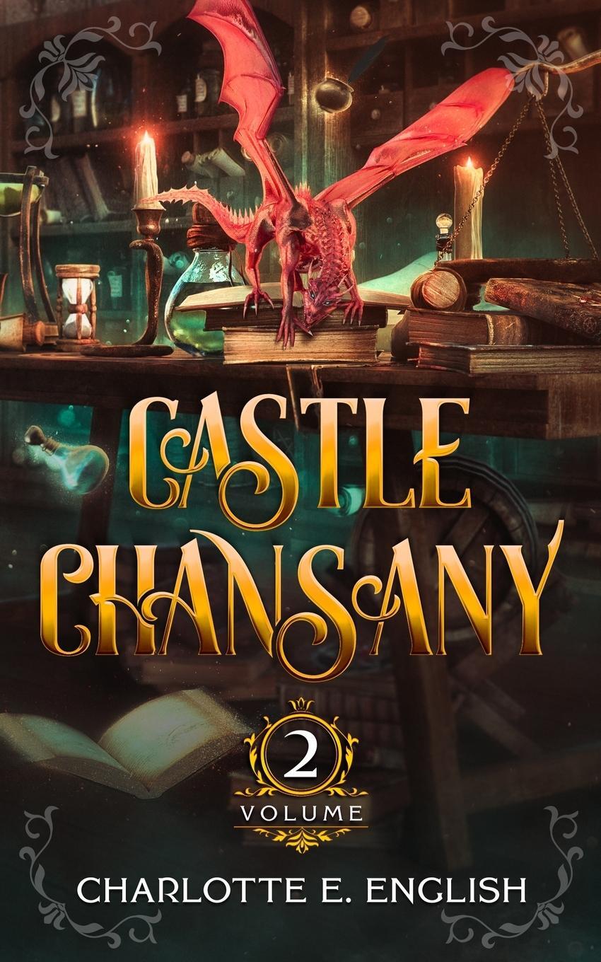 Cover: 9789492824462 | Castle Chansany | Volume 2 | Charlotte E. English | Taschenbuch | 2022