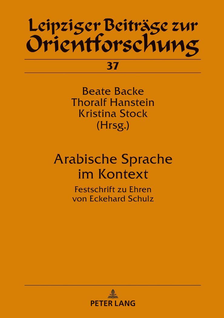 Cover: 9783631741344 | Arabische Sprache im Kontext | Beate Backe (u. a.) | Buch | Deutsch