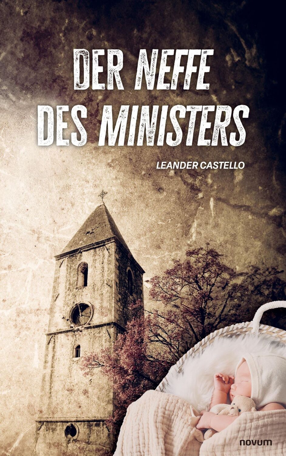 Cover: 9783711600936 | Der Neffe des Ministers | Leander Castello | Taschenbuch | Paperback