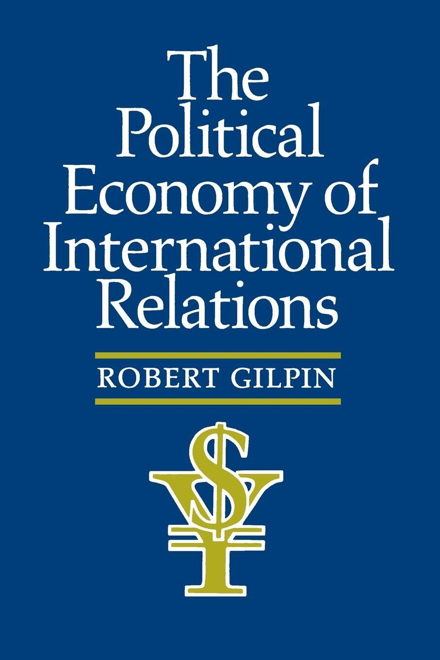 Cover: 9780691022628 | The Political Economy of International Relations | Robert Gilpin