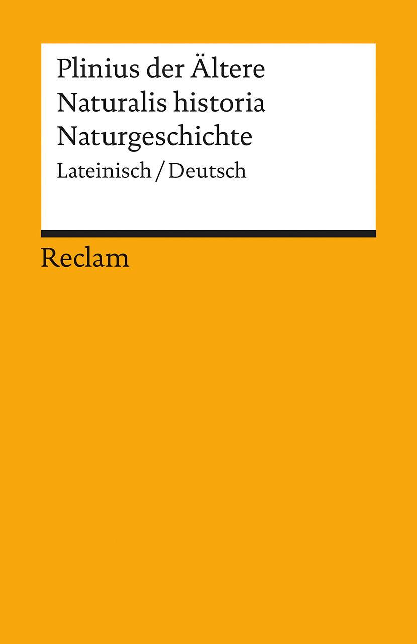 Cover: 9783150183359 | Naturalis historia / Naturgeschichte | Secundus | Taschenbuch | Latein