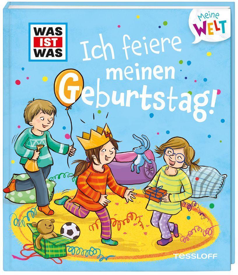 Cover: 9783788643799 | WAS IST WAS Meine Welt Band 2 Ich feiere meinen Geburtstag! | Buch