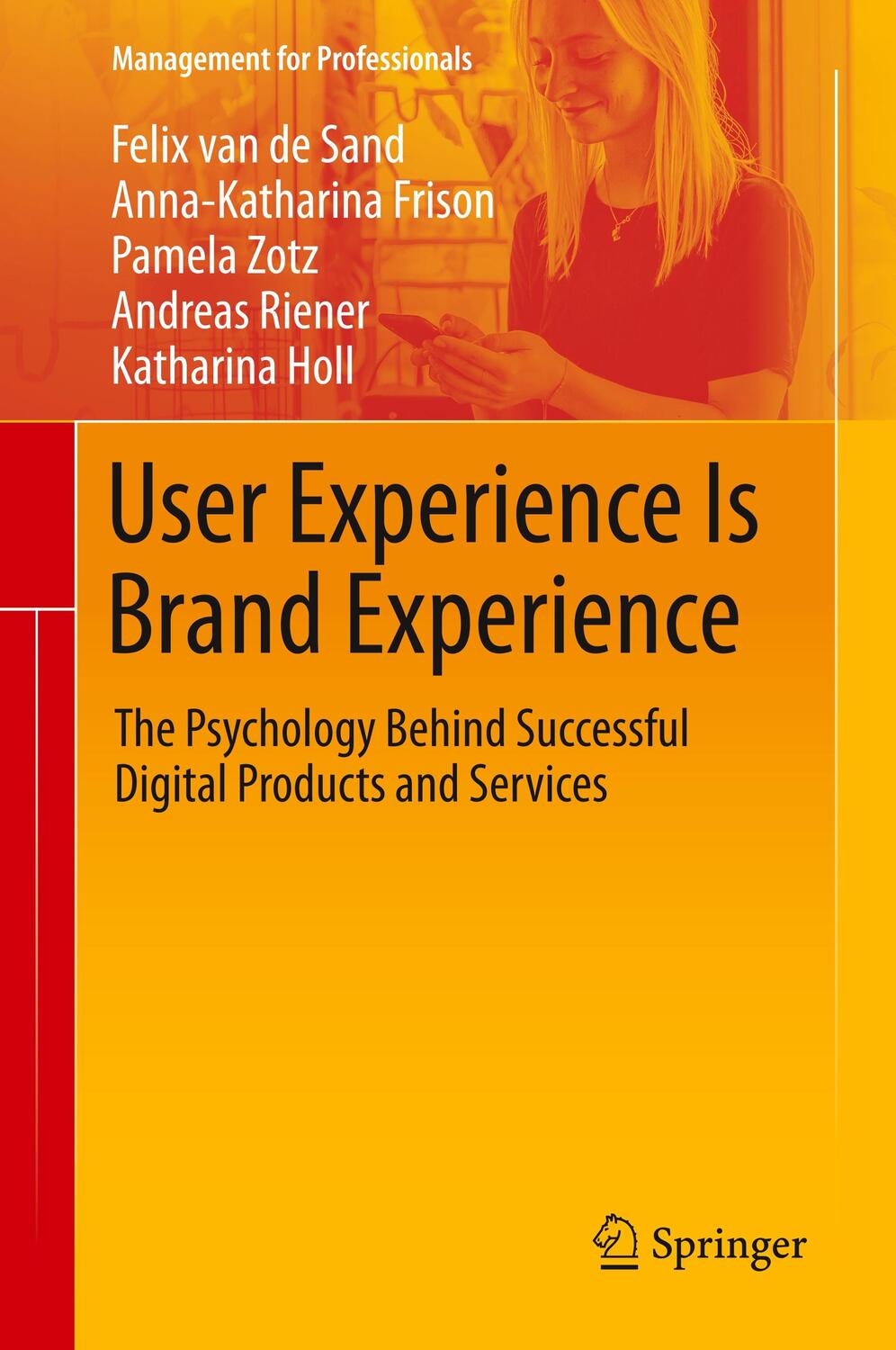 Cover: 9783030298678 | User Experience Is Brand Experience | Felix van de Sand (u. a.) | Buch