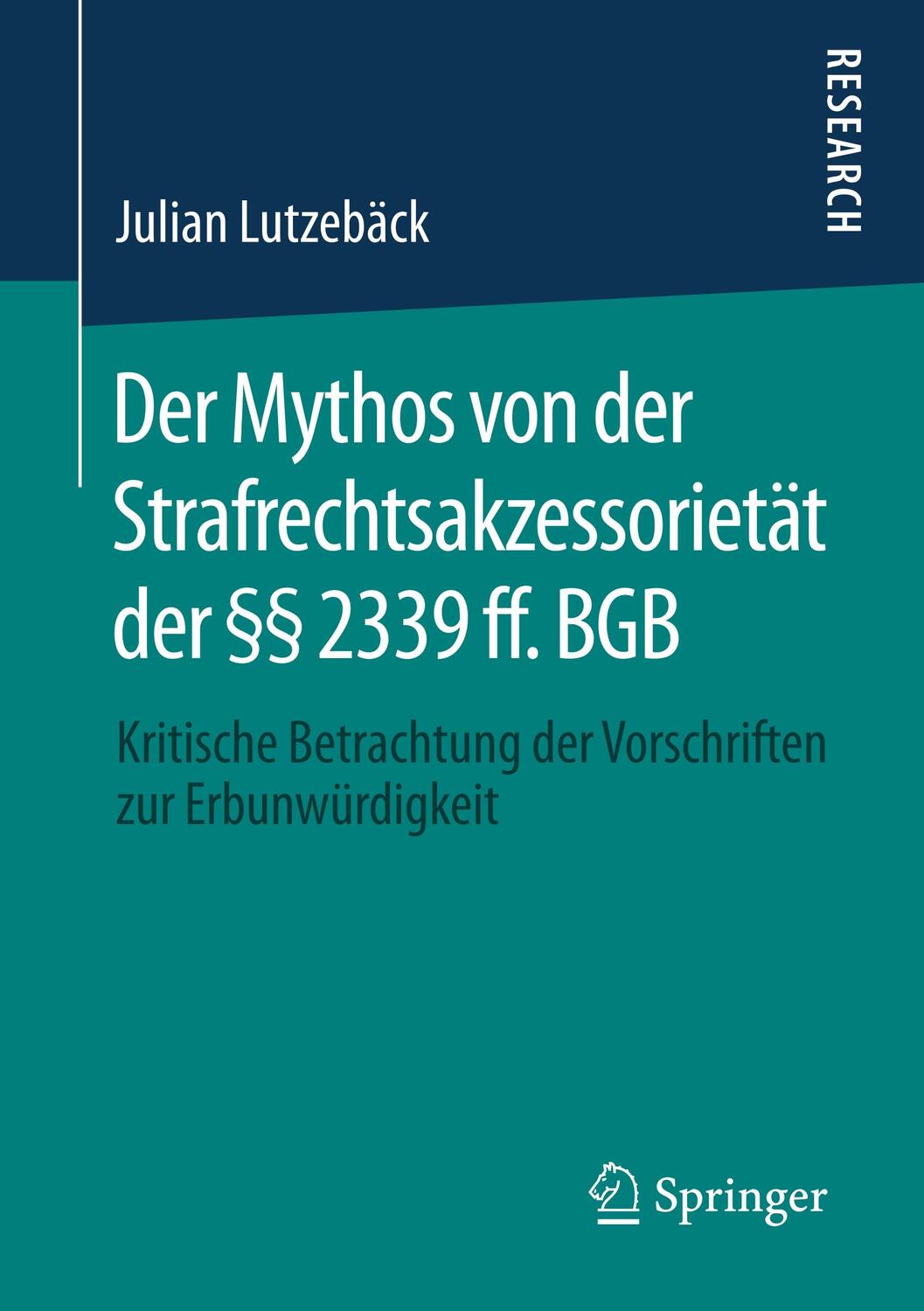 Cover: 9783658301132 | Der Mythos von der Strafrechtsakzessorietät der §§ 2339 ff. BGB | Buch