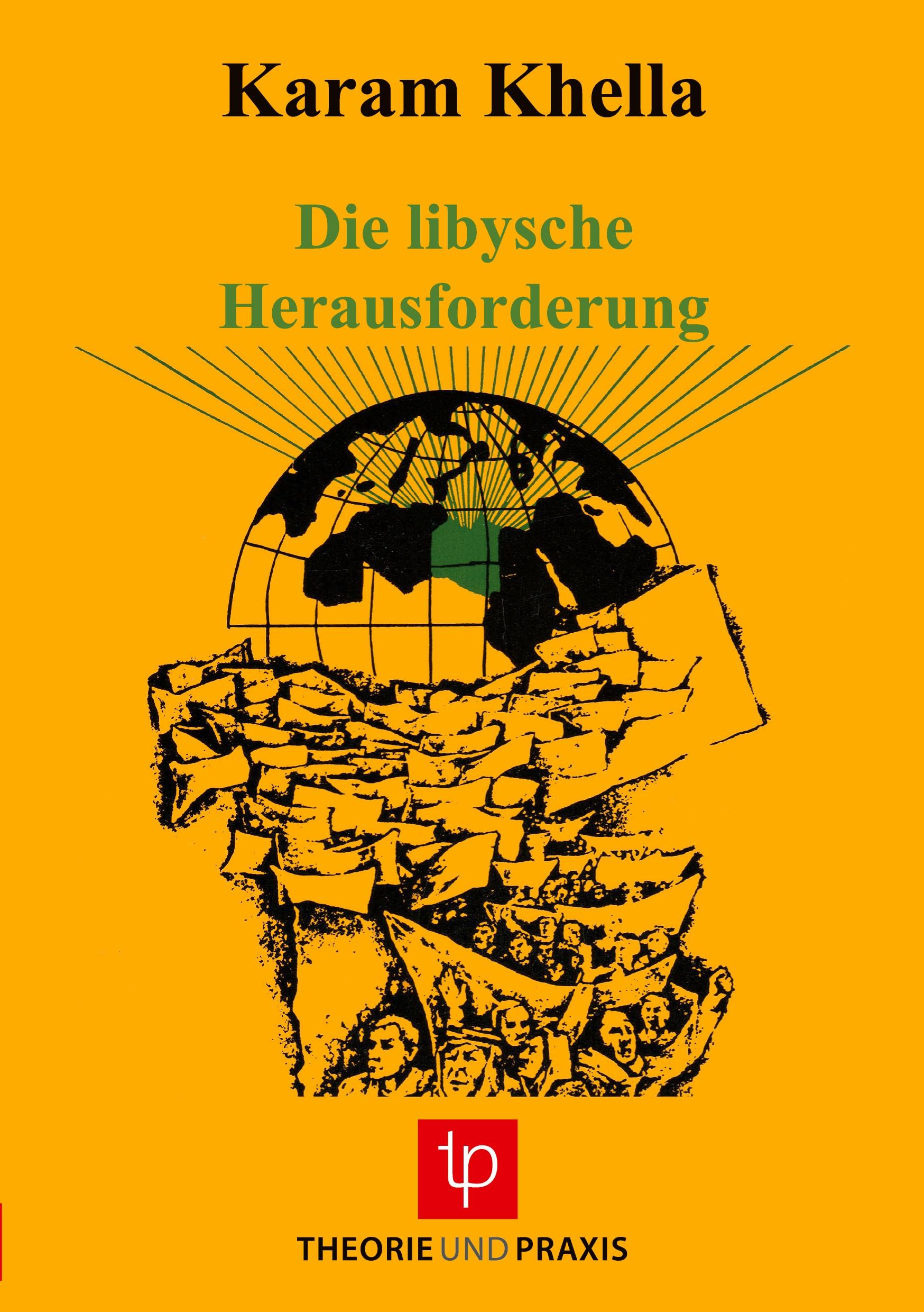 Cover: 9783921866245 | Die libysche Herausforderung - Innere Entwicklung und äußere...