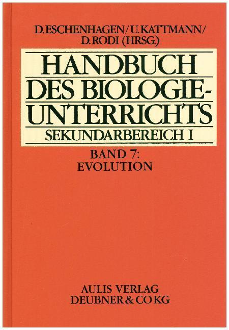 Cover: 9783761420157 | Handbuch des Biologieunterrichts. Sekundarstufe I / Evolution | 2017