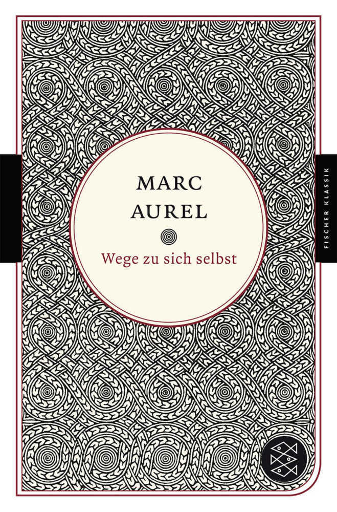 Cover: 9783596901395 | Wege zu sich selbst | Marc Aurel | Taschenbuch | 176 S. | Deutsch