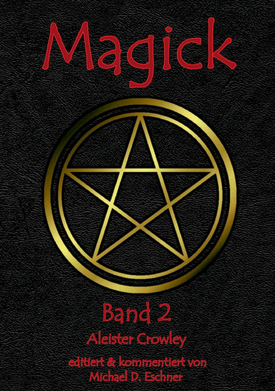 Cover: 9783894230081 | Magick. Tl.2 | Aleister Crowley | Taschenbuch | Books on Demand