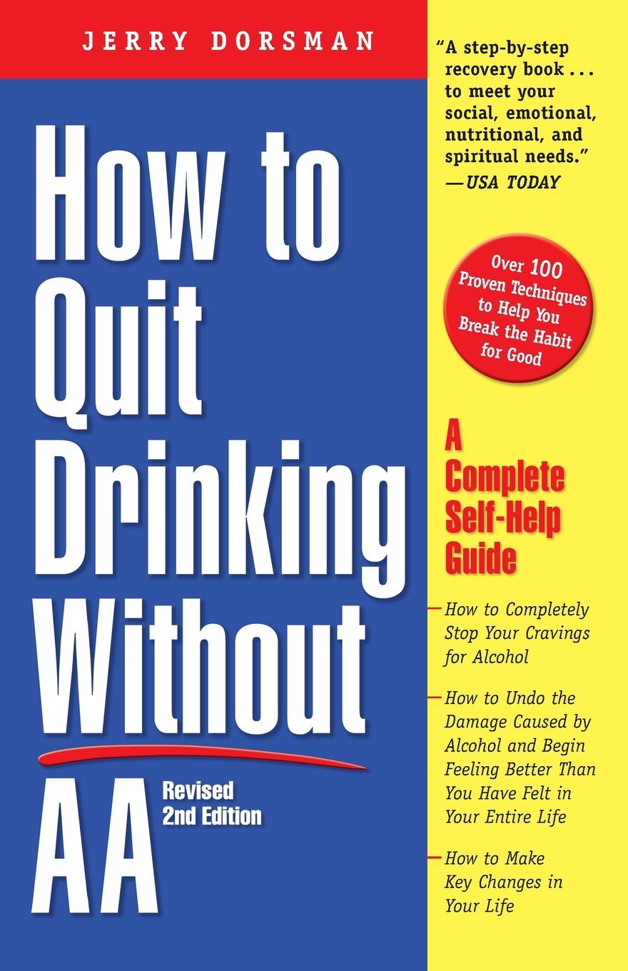 Cover: 9780761512905 | How to Quit Drinking Without AA, Revised 2nd Edition | Jerry Dorsman