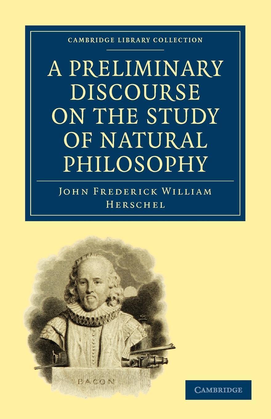 Cover: 9781108000178 | A Preliminary Discourse on the Study of Natural Philosophy | Herschel