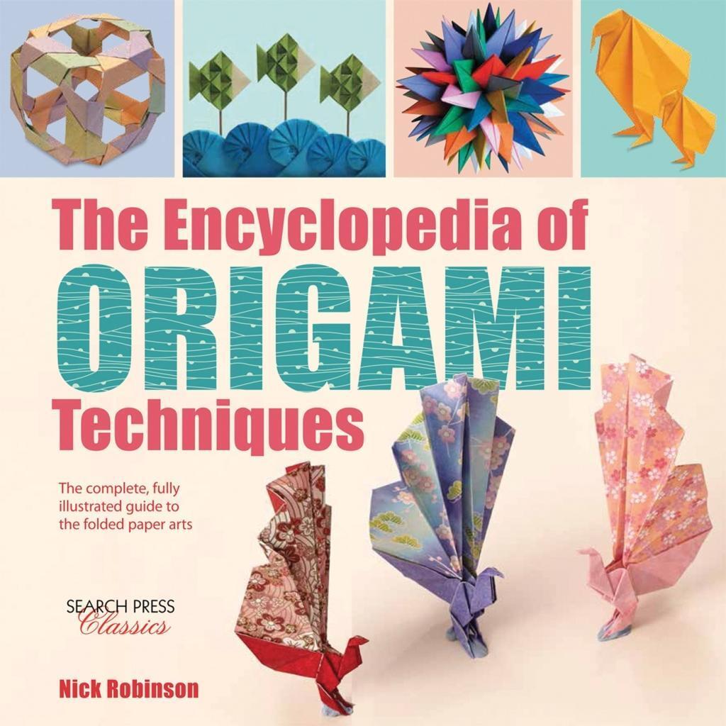 Cover: 9781782214748 | The Encyclopedia of Origami Techniques | Nick Robinson | Taschenbuch
