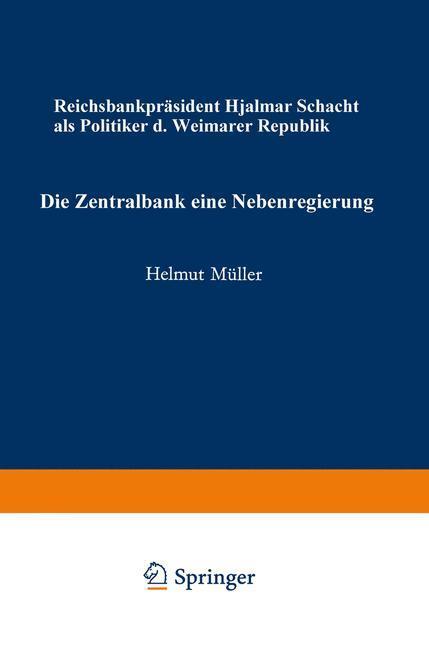 Cover: 9783531111896 | Die Zentralbank ¿ eine Nebenregierung | Helmut Müller | Taschenbuch