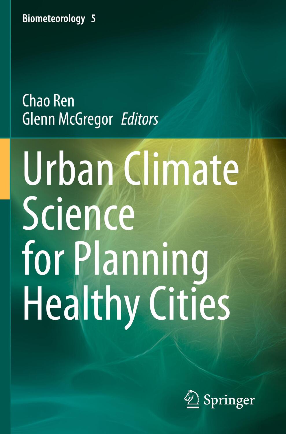 Cover: 9783030876005 | Urban Climate Science for Planning Healthy Cities | McGregor (u. a.)