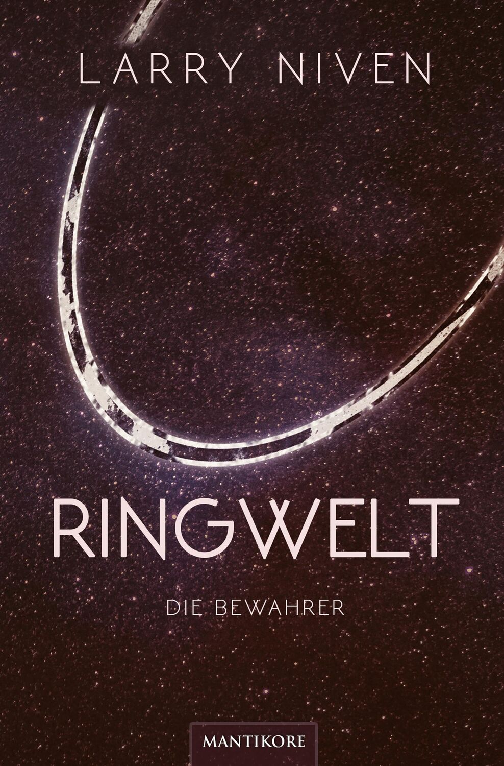 Cover: 9783961881864 | Ringwelt - Die Bewahrer | Larry Niven | Taschenbuch | 400 S. | Deutsch