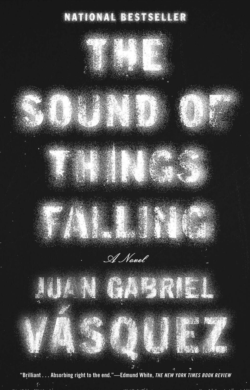 Cover: 9781594632747 | The Sound of Things Falling | Juan Gabriel Vasquez | Taschenbuch