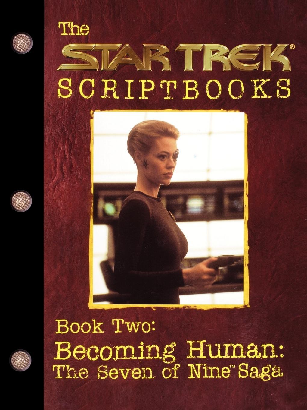 Cover: 9780671034474 | Becoming Human | The Seven of Nine Saga: Script Book #2 | Taschenbuch