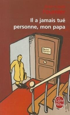 Cover: 9782253148678 | Il a jamais tue personne, mon papa | Jean-Louis Fournier | Taschenbuch