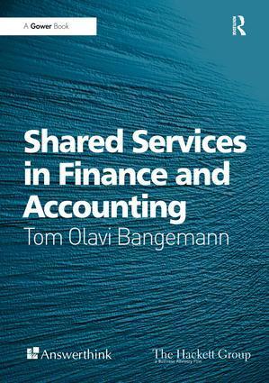 Cover: 9781138247611 | Shared Services in Finance and Accounting | Tom Olavi Bangemann | Buch